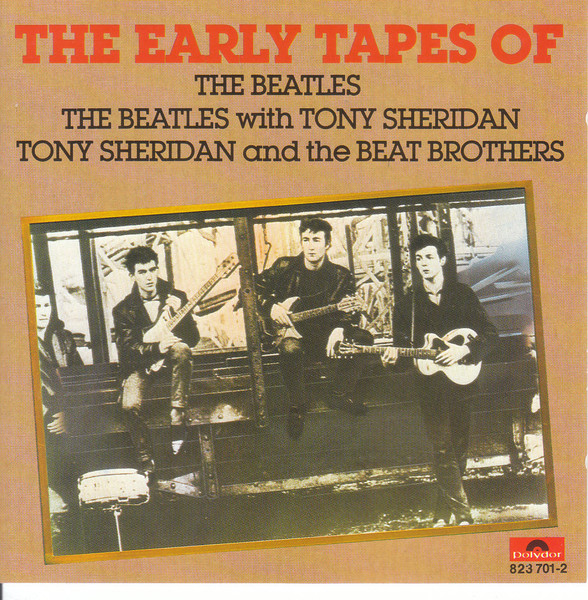 The Beatles / The Beatles with Tony Sheridan / Tony Sheridan And The Beat Brothers-0