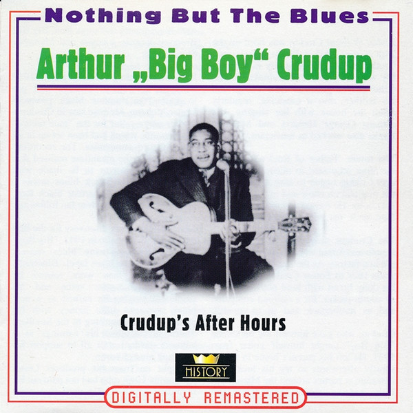 Arthur "Big Boy" Crudup-0