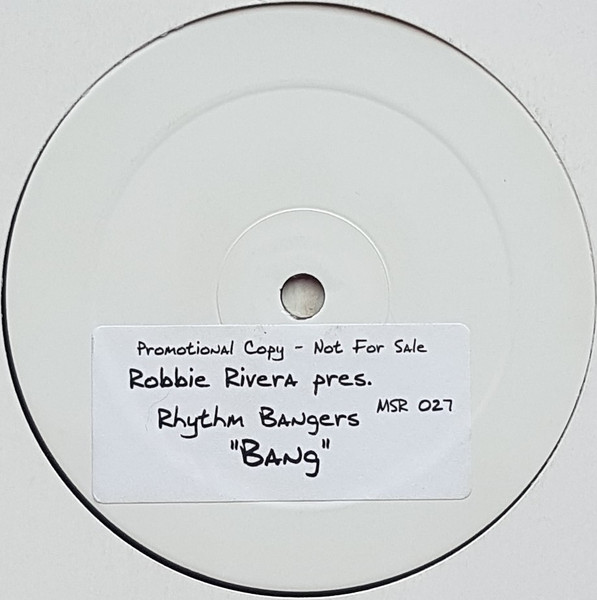 Robbie Rivera Presents Rhythm Bangers-1