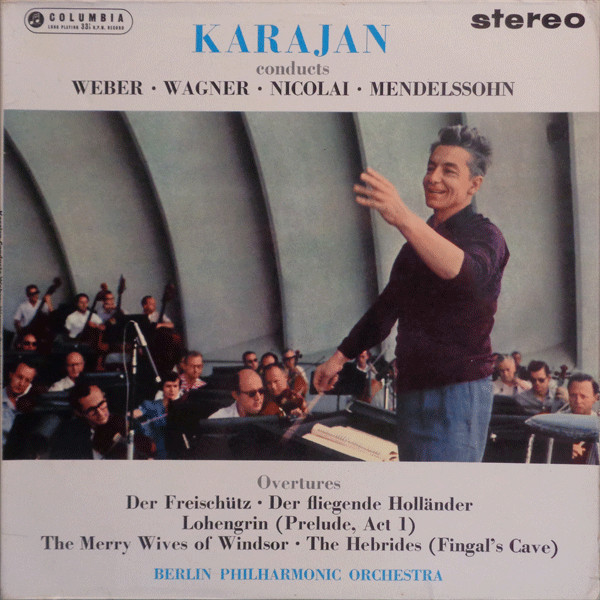 Carl Maria von Weber, Richard Wagner, Otto Nicolai, Felix Mendelssohn-Bartholdy - Herbert von Karajan, Berliner Philharmoniker-0