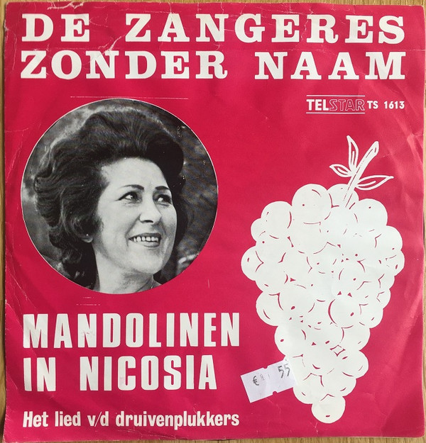 Mandolinen In Nicosia (Het Lied V/d Druivenplukkers)-0 De Zangeres Zonder Naam*-0