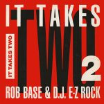 Rob Base & D.J. E-Z Rock*-0