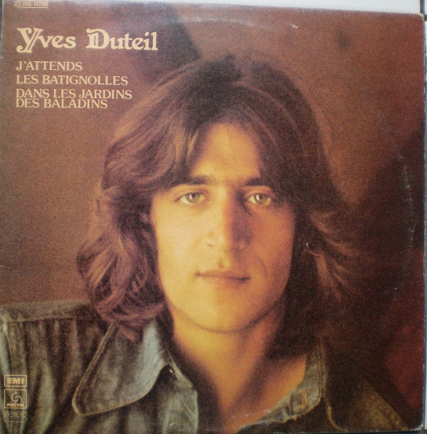 J'attends/Les Batignolles/Dans Les Jardins Des Baladins-0 Yves Duteil-0