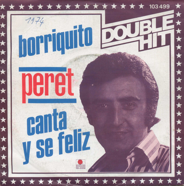 Borriquito / Canta Y Se Feliz-0 Peret-0