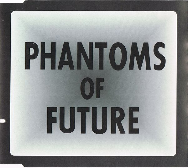Phantoms Of Future-0