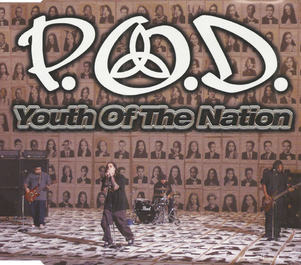 Youth Of The Nation-0 P.O.D.-0