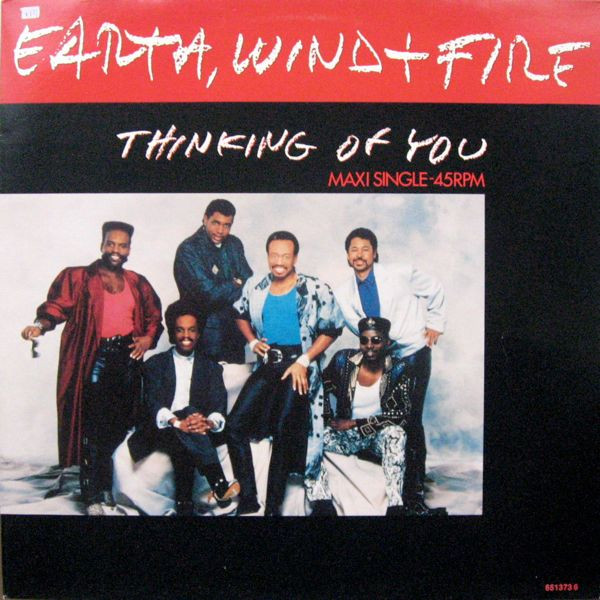 Thinking Of You-0 Earth, Wind + Fire*-0