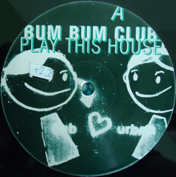 Play This House-0 Bum Bum Club-0