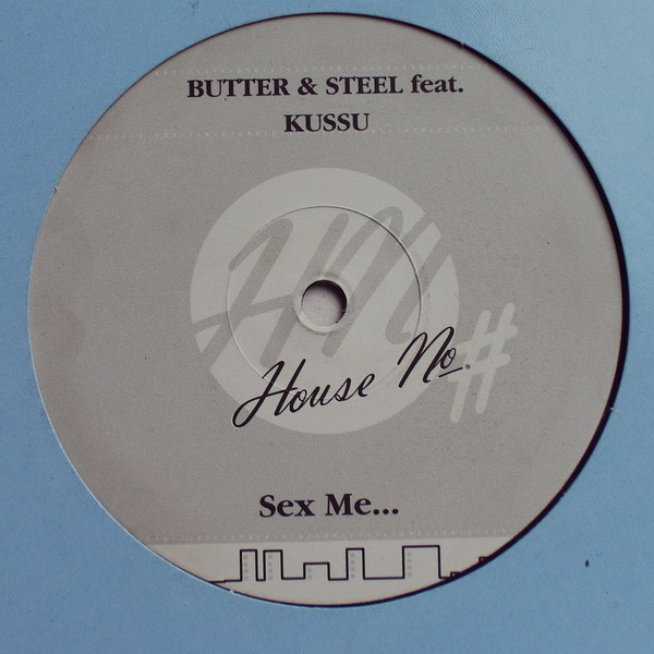 Sex Me...-0 Butter & Steel Feat. Kussu-0