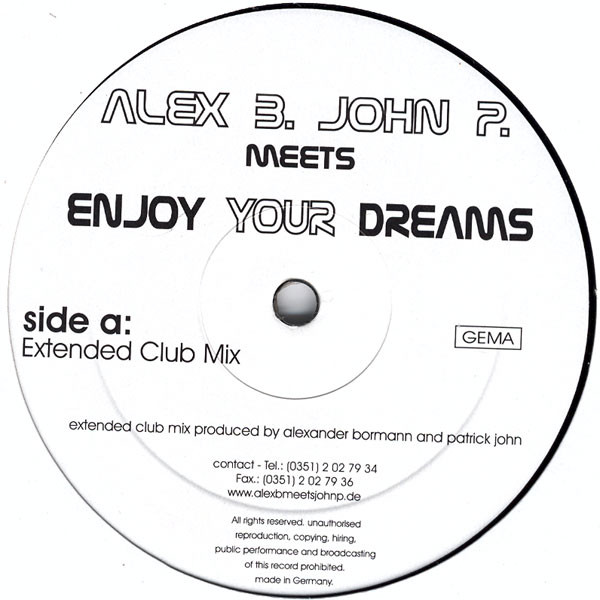 Enjoy Your Dreams-0 Alex B. Meets John P.-0