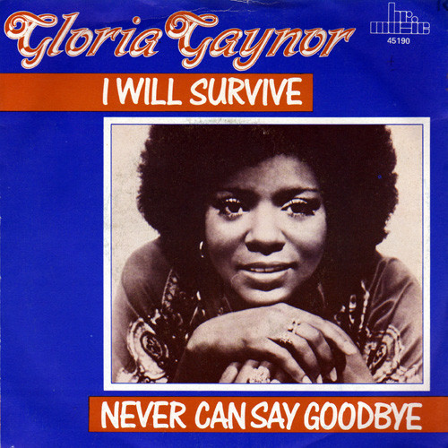 I Will Survive / Never Can Say Goodbye-0 Gloria Gaynor-0