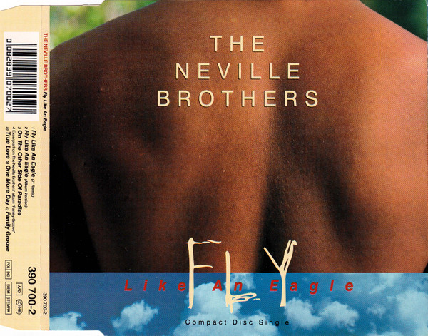 Fly Like An Eagle-0 The Neville Brothers-0