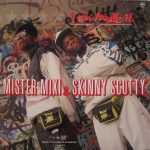 Mister Mixi & Skinny Scotty-1