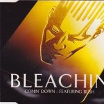 Bleachin' Featuring Bush-0