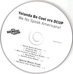 Yolanda Be Cool vrs. DCUP-1