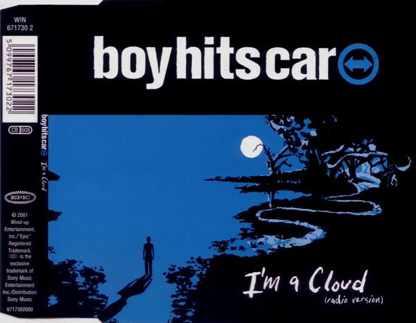 I'm A Cloud (Radio Version)-0 Boy Hits Car-0
