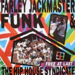 Farley Jackmaster Funk* & The Hip House Syndicate-0