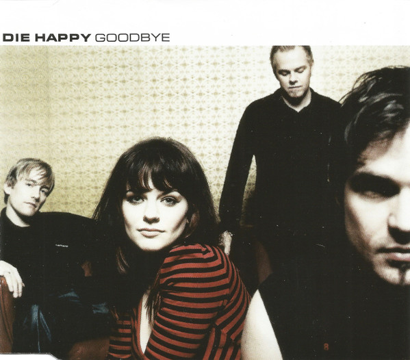 Goodbye-0 Die Happy-0