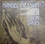 Handel* / Heather Harper / Helen Watts / John Wakefield / John Shirley-Quirk / London Symphony Choir* / London Symphony Orchestra / Colin Davis*-0
