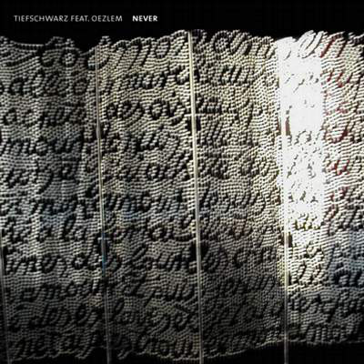 Never-0 Tiefschwarz Feat. Oezlem-0
