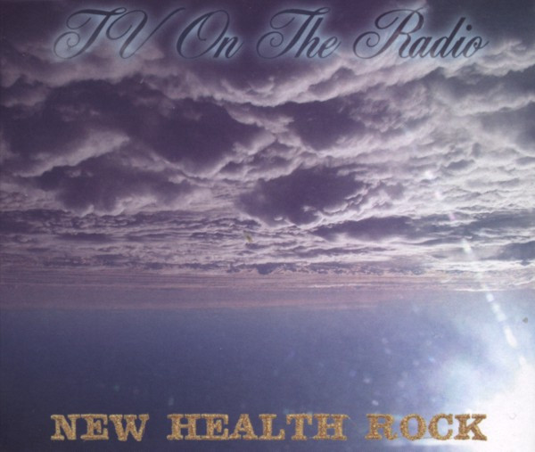 New Health Rock-0 TV On The Radio-0