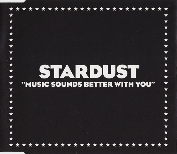 Music Sounds Better With You-0 Stardust-0