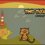 Timid Tiger-0