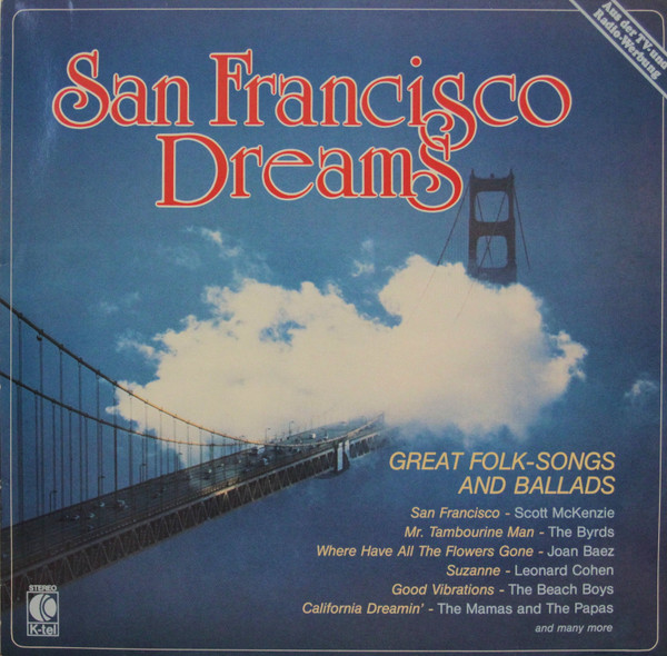 San Francisco Dreams - Great Folk-Songs And Ballads-0 Various-0