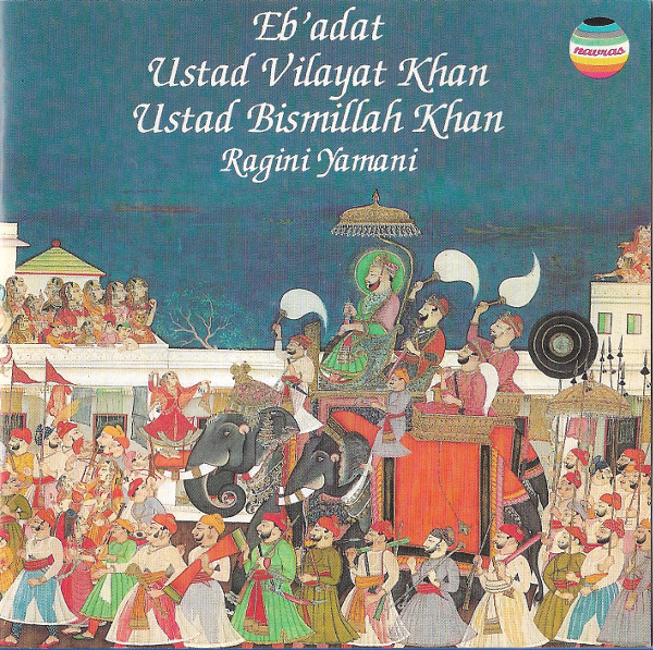 Vilayat Khan, Bismillah Khan-0