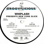 Whiplash Presents New York Slick-1