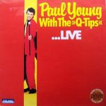 Paul Young With The >>Q-Tips<<*-0