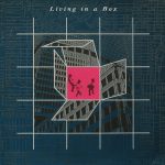 Living In A Box-0