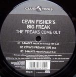 Cevin Fisher's Big Freak-2