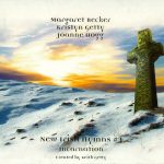 Margaret Becker, Kristyn Getty, Joanne Hogg , Created By Keith Getty-0