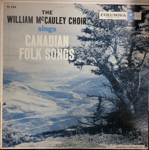 Sings Canadian Folk Songs-0 The William McCauley Choir-0