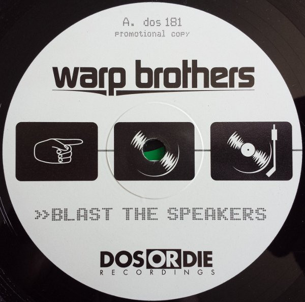 Blast The Speakers-0 Warp Brothers-0
