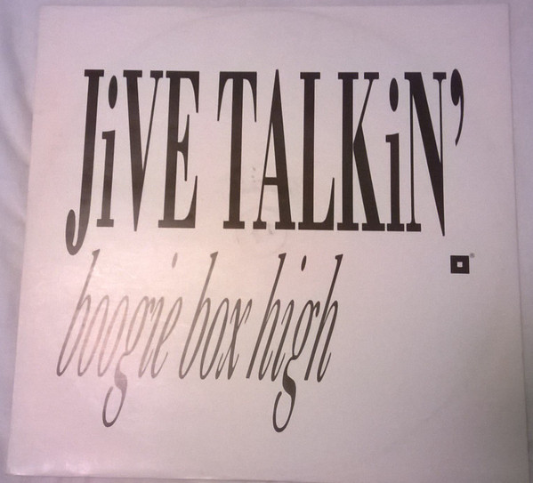 Jive Talkin'-0 Boogie Box High-0