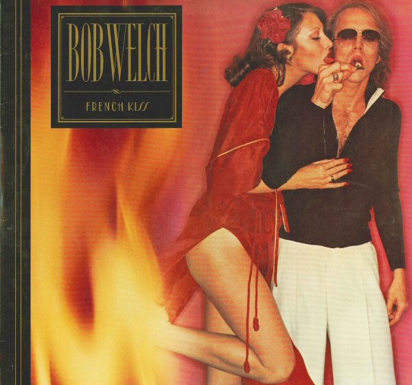 French Kiss-0 Bob Welch-0