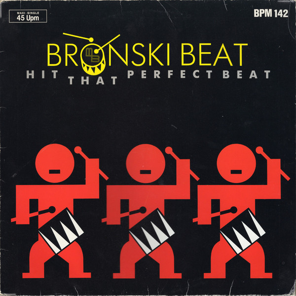 Hit That Perfect Beat-0 Bronski Beat-0