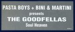 Pasta Boys* + Bini & Martini Presents The Goodfellas (2)-2