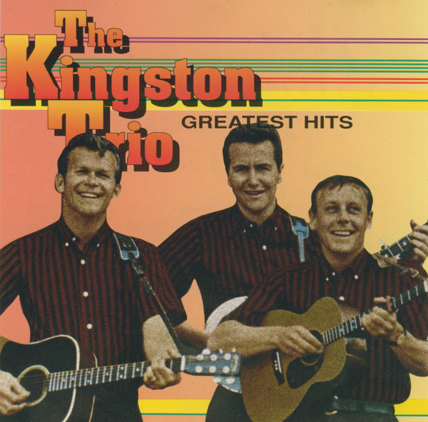 Greatest Hits-0 The Kingston Trio*-0