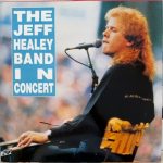 THE JEFF HEALEY BAND – IN CONCERT – RED VINYL LP
