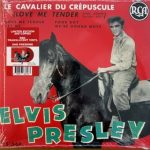 ELVIS PRESLEY – LE CAVALIER DU CRÉPUSCULE / LOVE ME TENDER – 7” EP – ROOD VINYL