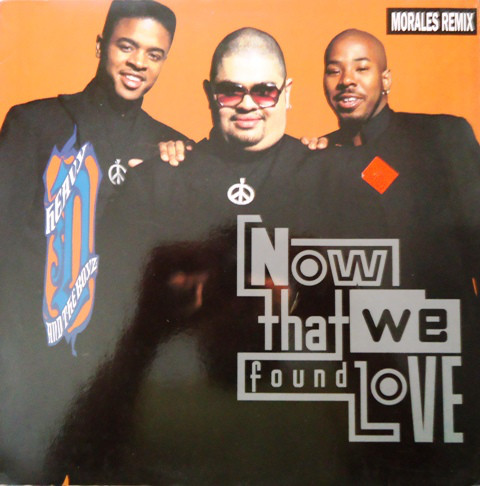 Now That We Found Love (Morales Remix)-0 Heavy D. & The Boyz-0