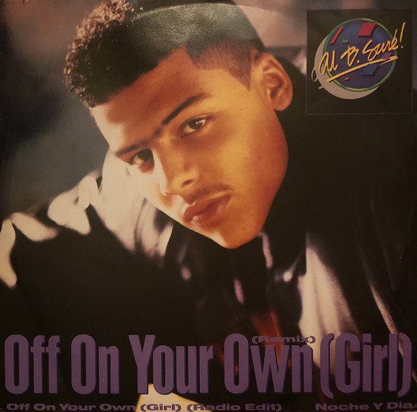 Off On Your Own (Girl)-0 Al B. Sure!-0