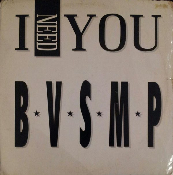 I Need You-0 B.V.S.M.P.-0