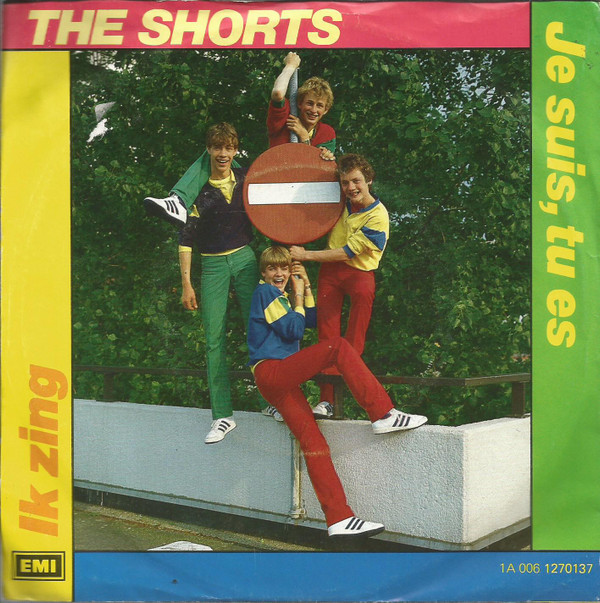 Je Suis, Tu Es / Ik Zing-0 The Shorts-0