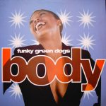 Funky Green Dogs-0