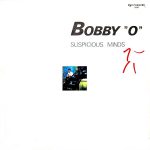 Bobby "O"*-0