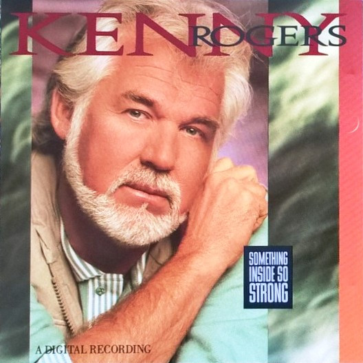 Something Inside So Strong-0 Kenny Rogers-0